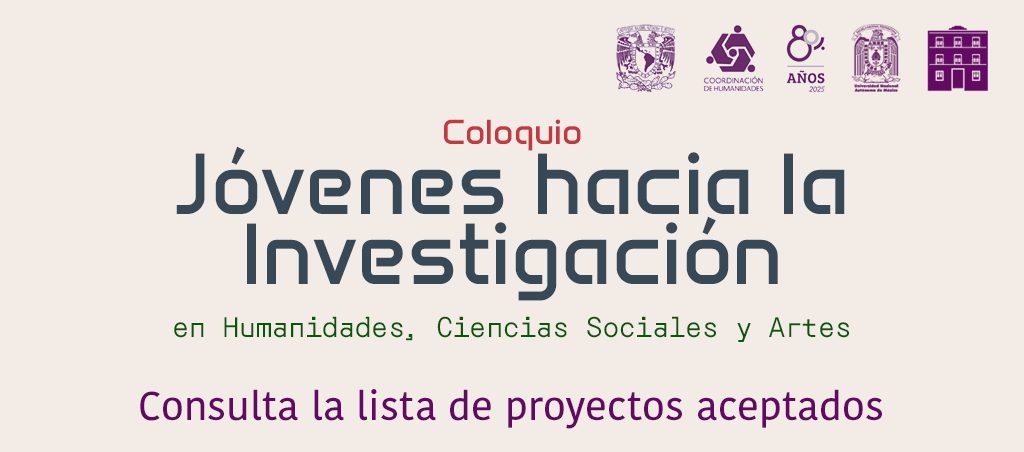 Proyectos aceptados Coloquio Jóvenes hacia la Investigación