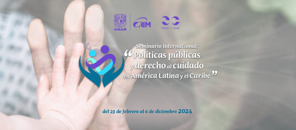 Seminario Internacional “Políticas públicas y derecho al cuidado en América Latina y el Caribe”.